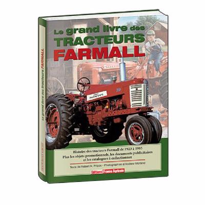 Le grand livre des tracteurs Farmall