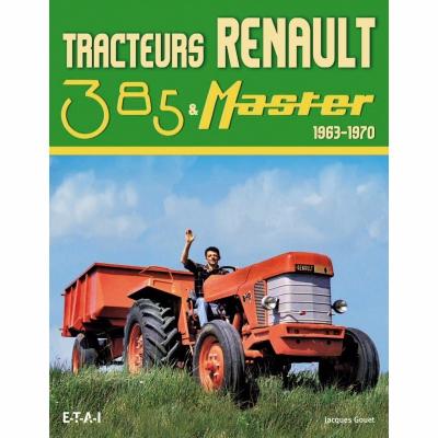 Livre "Tracteur Renault 385 & Master, 1963-1970"