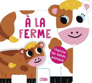 Livre les bébés animaux à la ferme